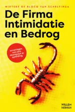 Bekijk deze Boekenkaft van boek De Firma Intimidatie en Bedrog van Wietske de Blocq van Scheltinga