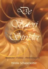 Bekijk deze Boekenkaft van boek De Satori Strijder van Mirella Schaperkotter