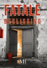 Bekijk deze Boekenkaft van boek Fatale beslissing van Marcel Herfs
