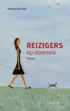 Bekijk deze Boekenkaft van boek Reizigers op doorreis van Helena Buckinx