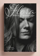 Bekijk deze Boekenkaft van boek Flora - Blijk ik het gekkie te zijn van Flora Willemsen