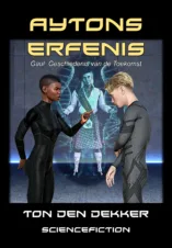 Bekijk deze Boekenkaft van boek Aytons Erfenis van Ton den Dekker