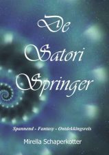 Bekijk deze Boekenkaft van boek De Satori Springer van Mirella Schaperkotter