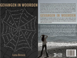 Bekijk deze Boekenkaft van boek Gevangen in woorden van Luna Bresco
