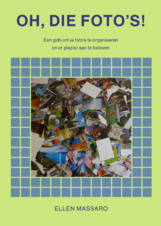 Bekijk deze Boekenkaft van boek Oh, die foto's! van Ellen Massaro