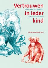 Bekijk deze Boekenkaft van boek Vertrouwen in ieder kind van Ella de Jong - Paolo Terni
