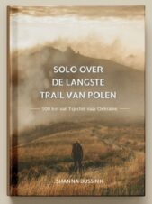 Bekijk deze Boekenkaft van boek Solo over de langste trail van Polen van Shanna Bussink