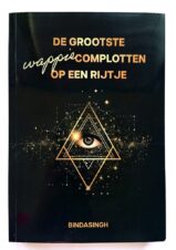 Bekijk deze Boekenkaft van boek De grootste wappie complotten op een rijtje van Bindasingh