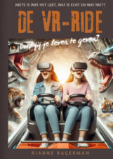 Bekijk deze Boekenkaft van boek De VR-Ride van Rianne Bagerman