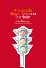 Bekijk deze Boekenkaft van boek Alle goede dingen bestaan in drieën van Esther Brinckman