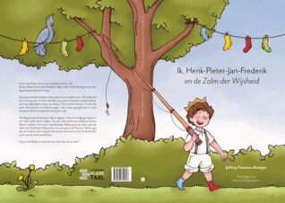 Bekijk deze Boekenkaft van boek Ik, Henk-Pieter-Jan-Frederik en de Zalm der wijsheid van Jeffrey Fransen-Aantjes