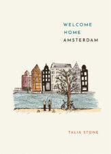 Bekijk deze Boekenkaft van boek Welcome Home Amsterdam van Talia Stone