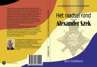 Bekijk deze Boekenkaft van boek Het raadsel rond Alexander Szek van Ben Dekkers