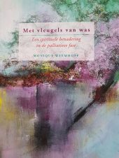 Bekijk deze Boekenkaft van boek Met vleugels van was van Monique Weemhoff