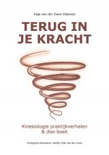 Bekijk deze Boekenkaft van boek Terug in je Kracht van Inge van der Zwan-Dijkman, Karlijn IJlst-van der Zwan