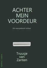 Bekijk deze Boekenkaft van boek Achter mijn voordeur van Truusje van Zanten
