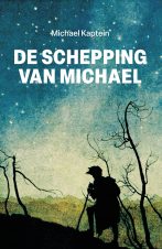 Bekijk deze Boekenkaft van boek De Schepping van Michael van Michael Kaptein