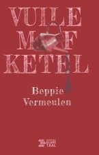 Bekijk deze Boekenkaft van boek Vuile mafketel van Beppie Vermeulen